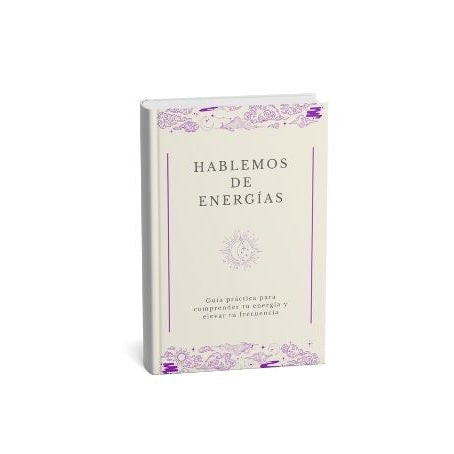 Hablemos de Energías: El Poder de tu Frecuencia